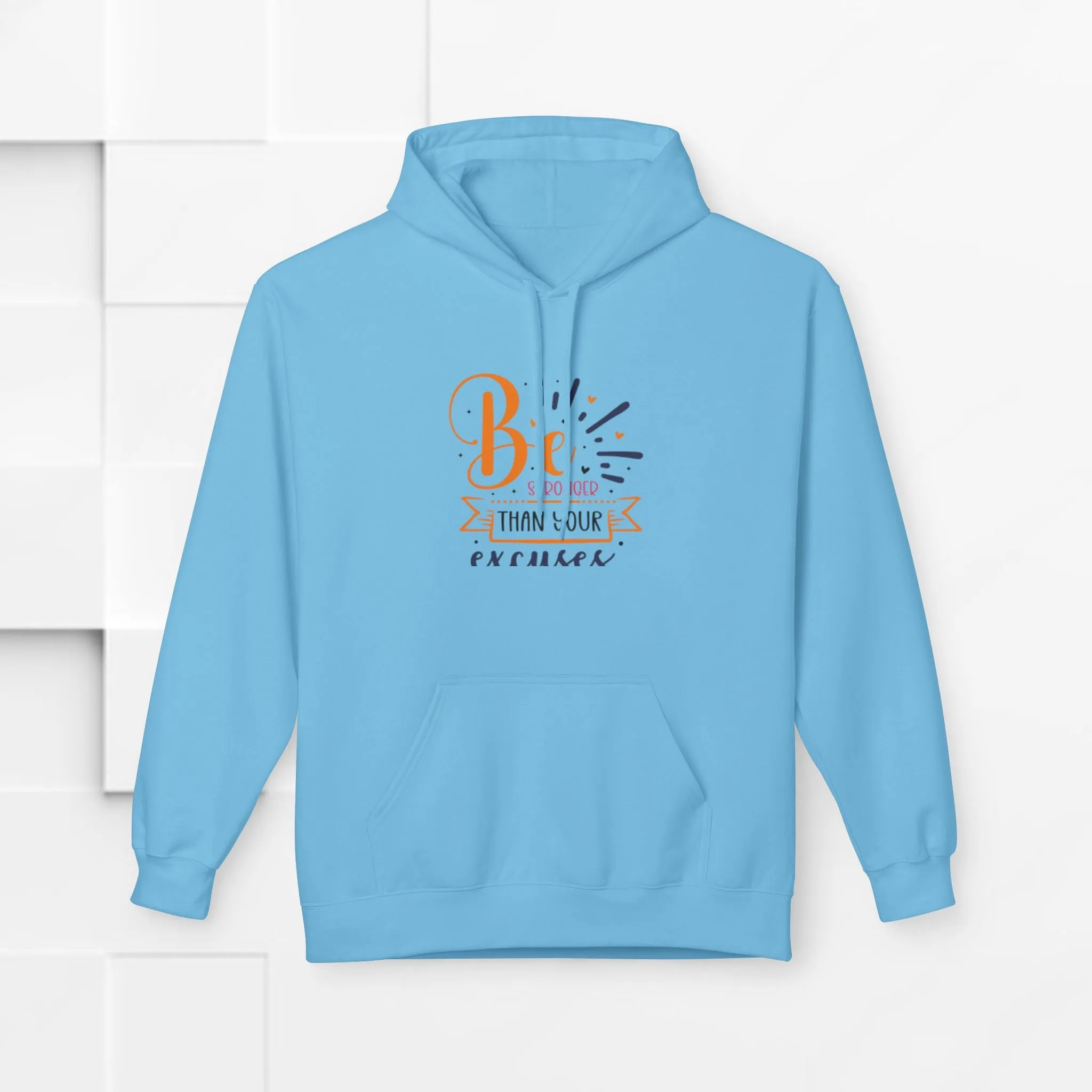Be Brighter Than Your Excuses Unisex Hoodie