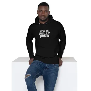 IT'S A PHILLY JAWN Unisex Hoodie