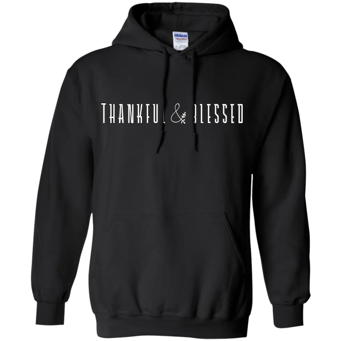 Thankful and Blessed Hoodie - Comfort and Gratitude in Every Thread