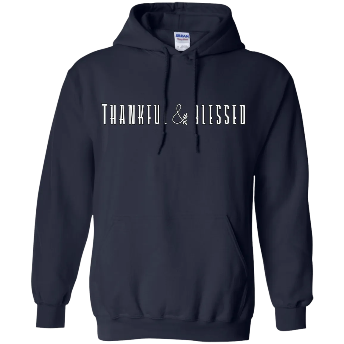 Thankful and Blessed Hoodie - Comfort and Gratitude in Every Thread