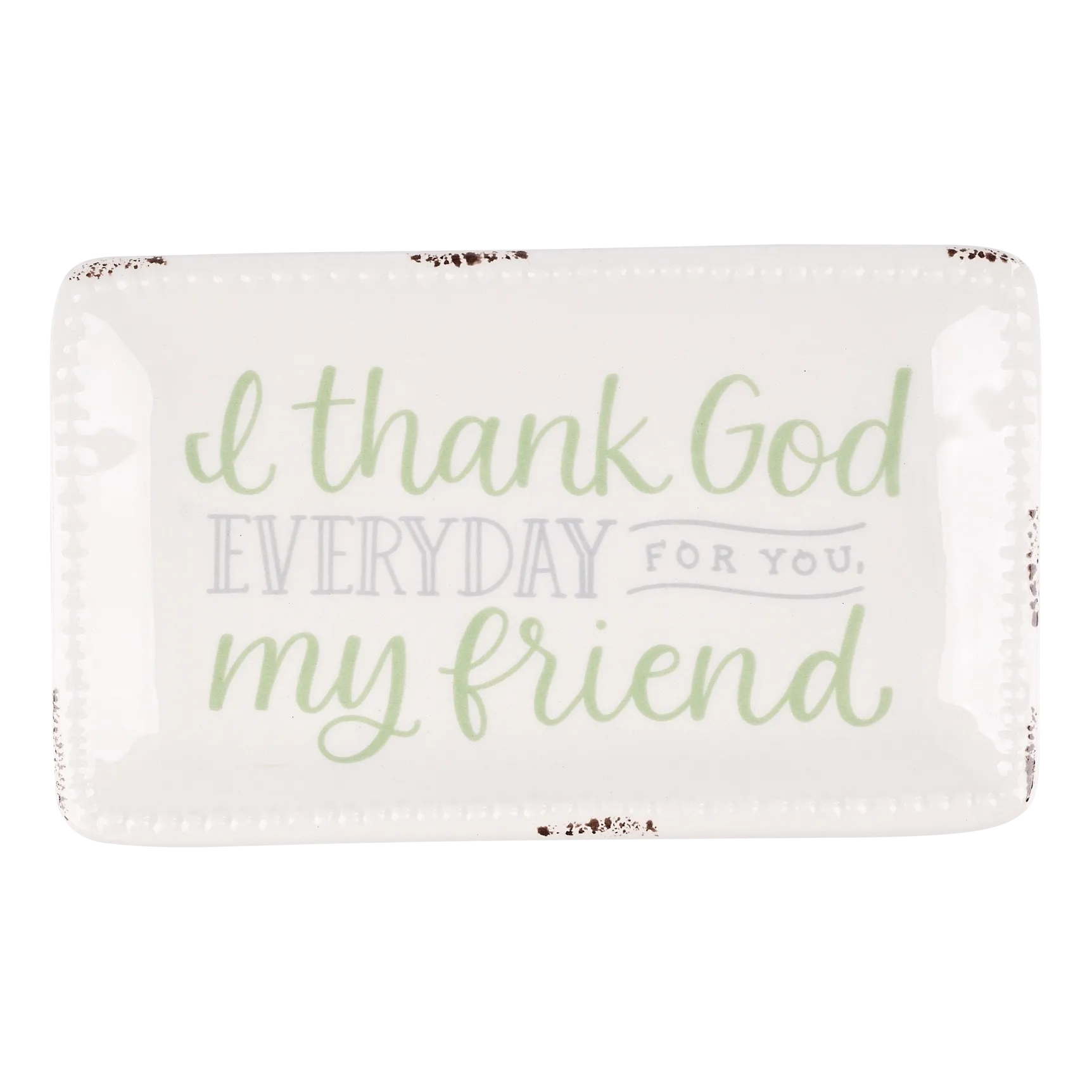 Trinket Tray-Thank God For You Friend